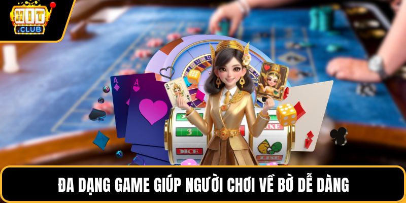 da dang game giup nguoi choi ve bo de dang da dang game giup nguoi choi ve bo de dang