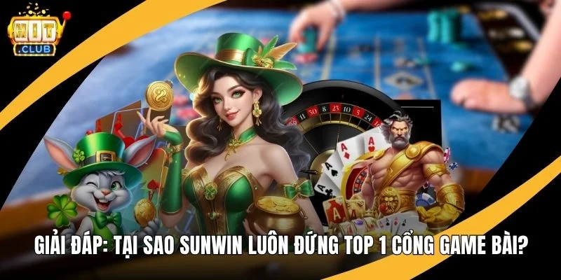 Giải Đáp: Tại Sao Hitclub Luôn Đứng Top 1 Cổng Game Bài? Giải Đáp: Tại Sao Hitclub Luôn Đứng Top 1 Cổng Game Bài?
