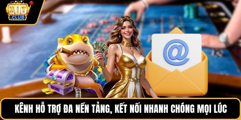 kenh ho tro da nen tang ket noi nhanh chong moi luc Kênh hỗ trợ đa nền tảng, kết nối nhanh chóng mọi lúc