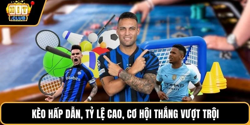 keo hap dan ty le cao co hoi thang vuot troi keo hap dan ty le cao co hoi thang vuot troi