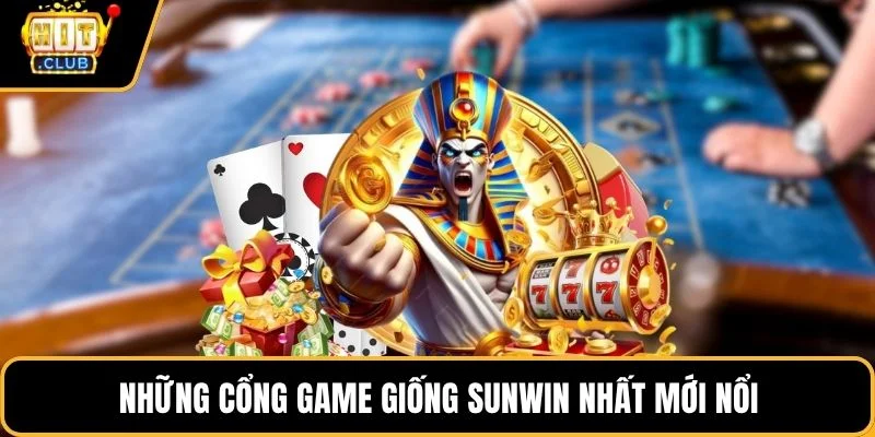nhung cong game giong sunwin nhat moi noi nhung cong game giong sunwin nhat moi noi