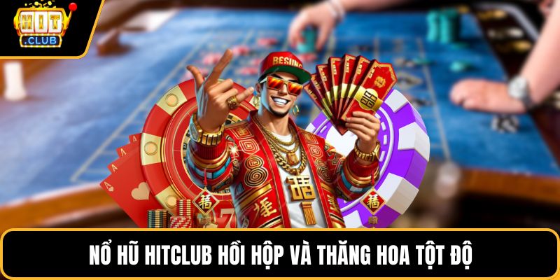 no hu hitclub hoi hop va thang hoa tot do no hu hitclub hoi hop va thang hoa tot do