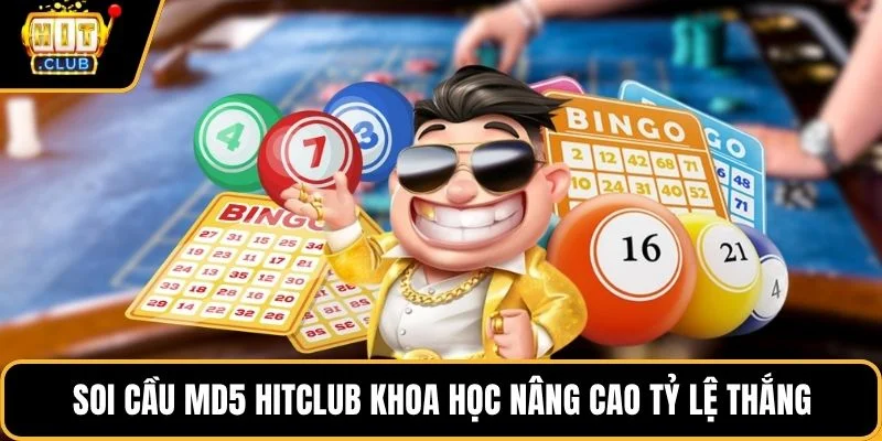 soi cau md5 hitclub khoa hoc nang cao ty le thang