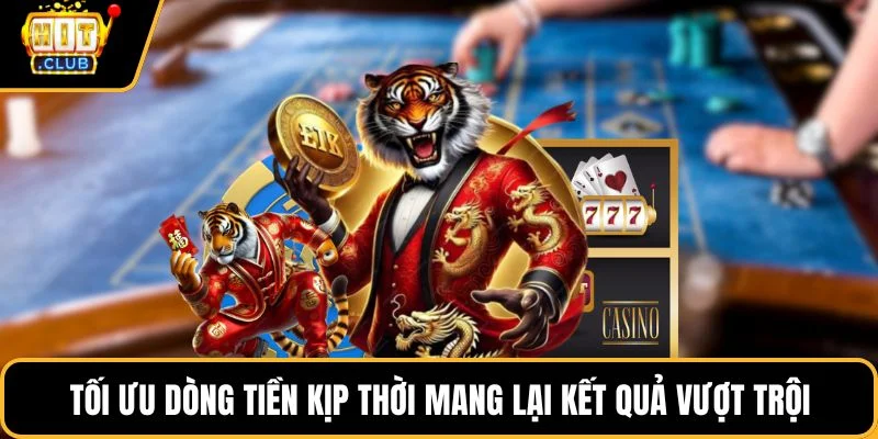 toi uu dong tien kip thoi mang lai ket qua vuot troi toi uu dong tien kip thoi mang lai ket qua vuot troi