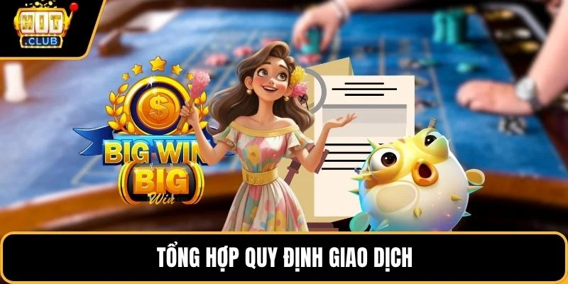Tổng hợp quy định giao dịch